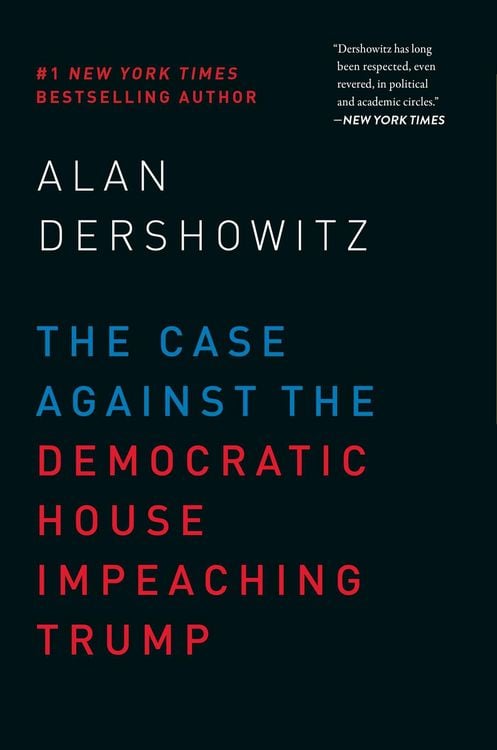 Produktbild: The Case Against the Democratic House Impeaching Trump