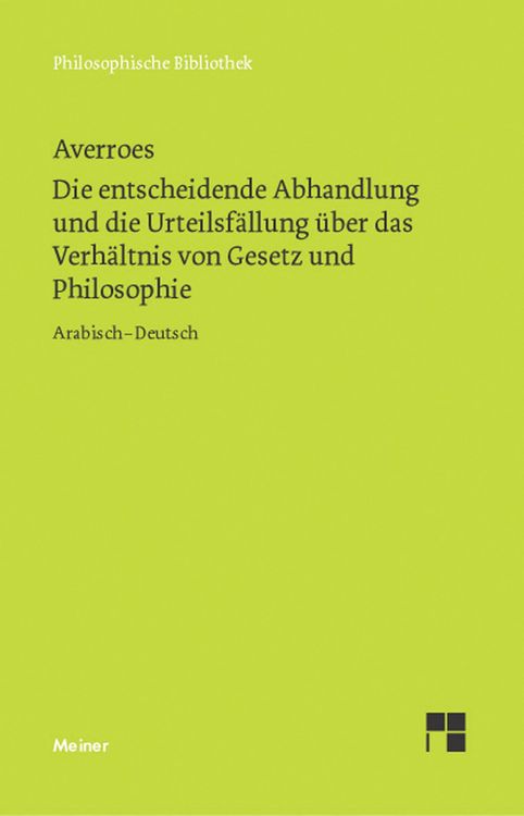 Produktbild: Die entscheidende Abhandlung und die Urteilsf&auml;llung &uuml;ber das Verh&auml;ltnis von Gesetz und Philosophie