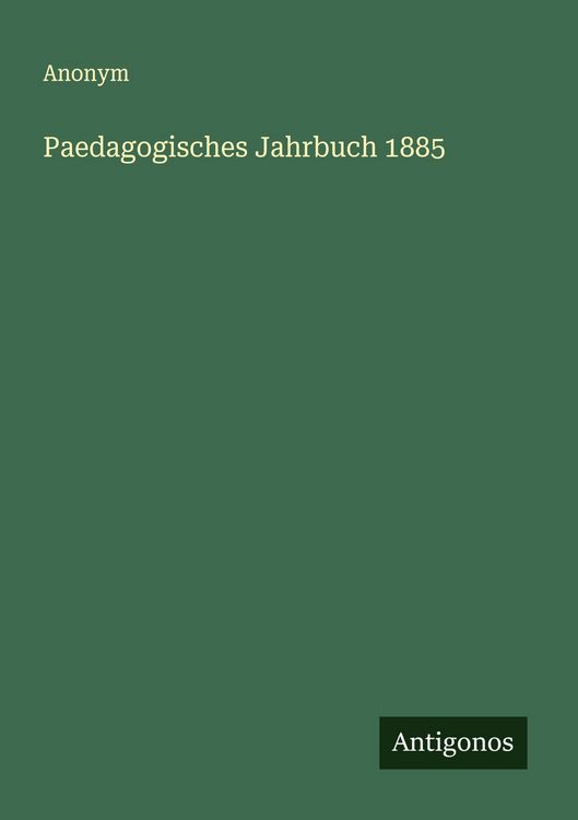 Produktbild: Paedagogisches Jahrbuch 1885