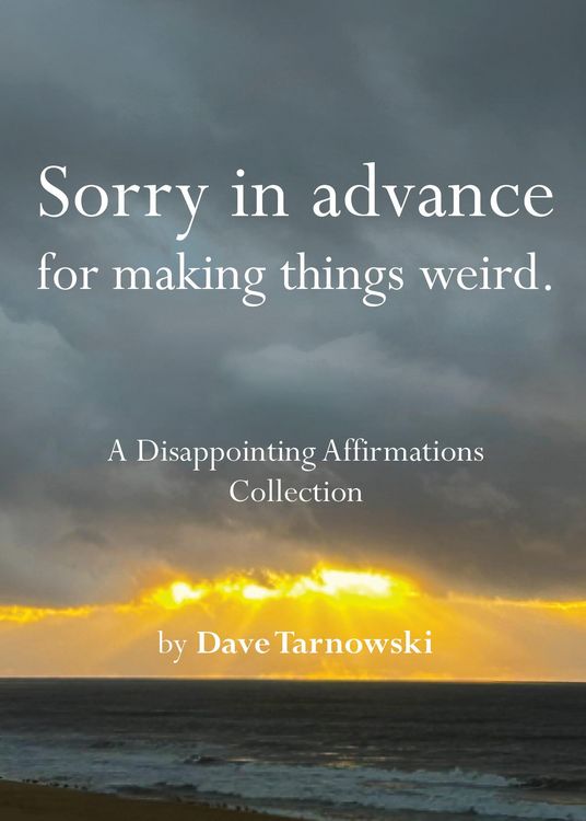 Produktbild: Sorry in advance for making things weird.