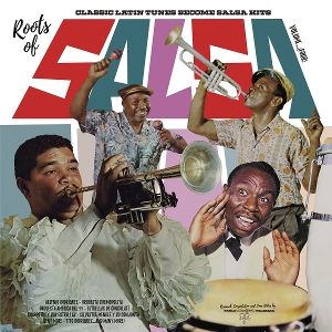 Produktbild: Roots of Salsa Vol. 4 Classic Latin Tunes Became .