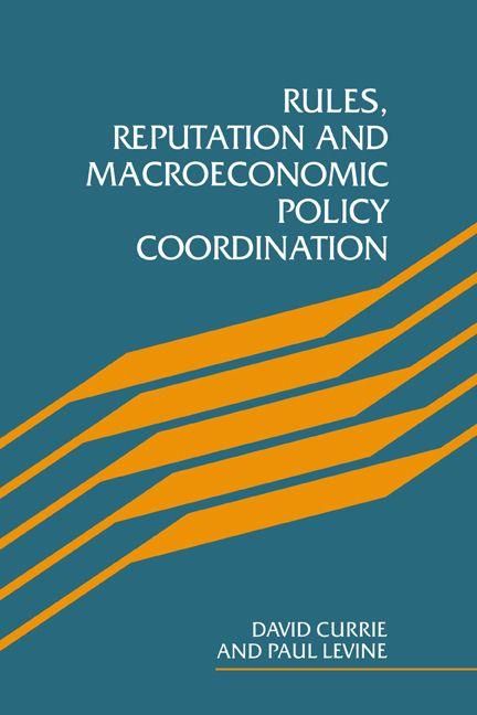 Produktbild: Rules, Reputation and Macroeconomic Policy Coordination