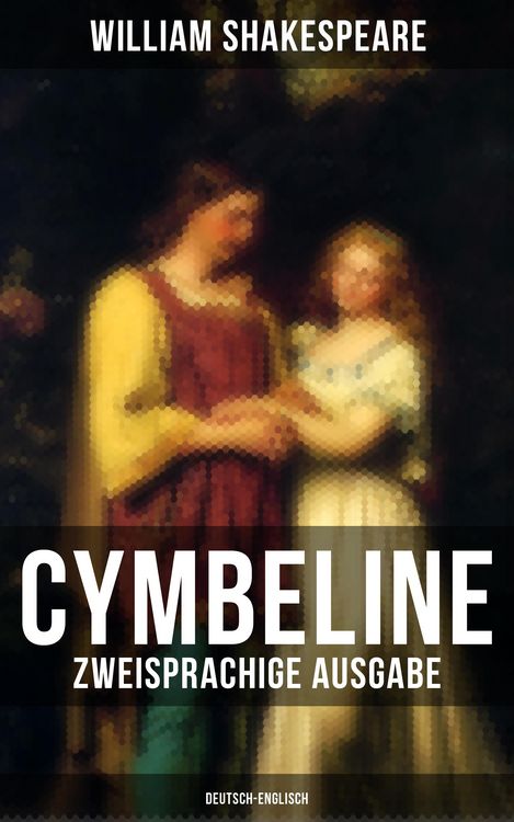 Produktbild: Cymbeline (Zweisprachige Ausgabe: Deutsch-Englisch)