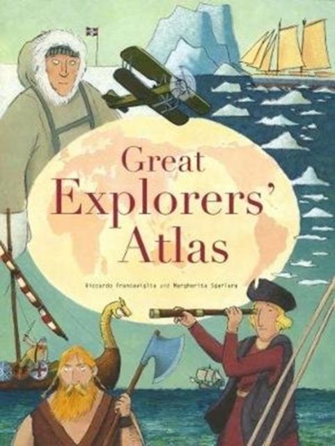 Produktbild: Francaviglia, R: Great Explorers Atlas