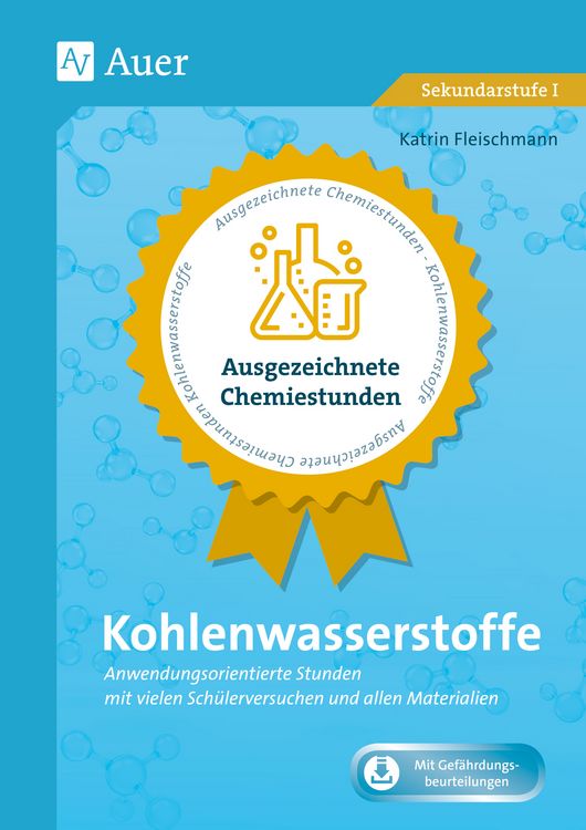Produktbild: Ausgezeichnete Chemiestunden Kohlenwasserstoffe