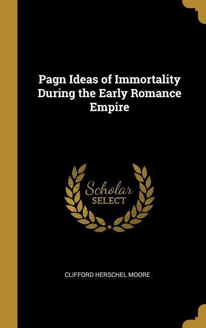 Produktbild: Pagn Ideas of Immortality During the Early Romance Empire