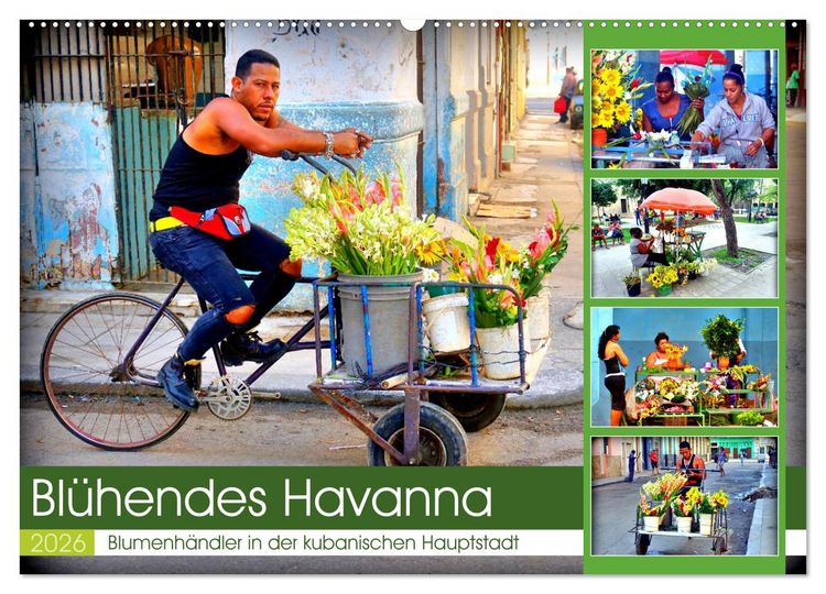 Produktbild: Bl&uuml;hendes Havanna - Blumenh&auml;ndler in der kubanischen Hauptstadt (Wandkalender 2026 DIN A2 quer), CALVENDO Monatskalender