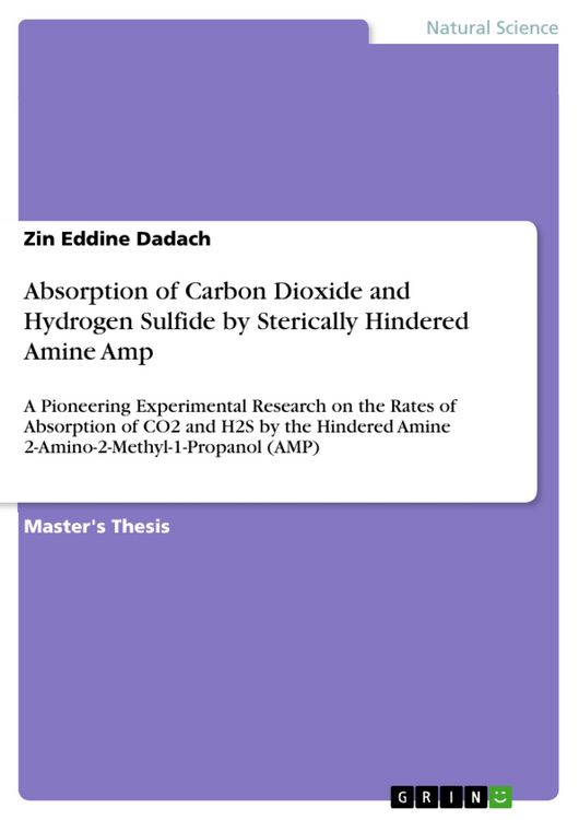 Produktbild: Absorption of Carbon Dioxide and Hydrogen Sulfide by Sterically Hindered Amine Amp