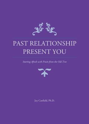 Produktbild: Past Relationship Present You