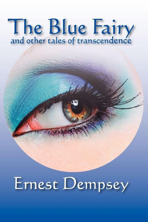 Produktbild: The Blue Fairy and Other Tales of Transcendence