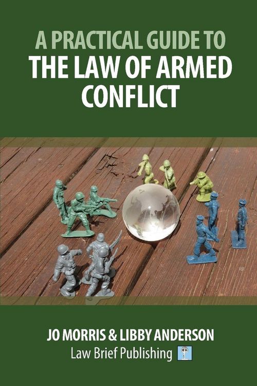 Produktbild: A Practical Guide to the Law of Armed Conflict