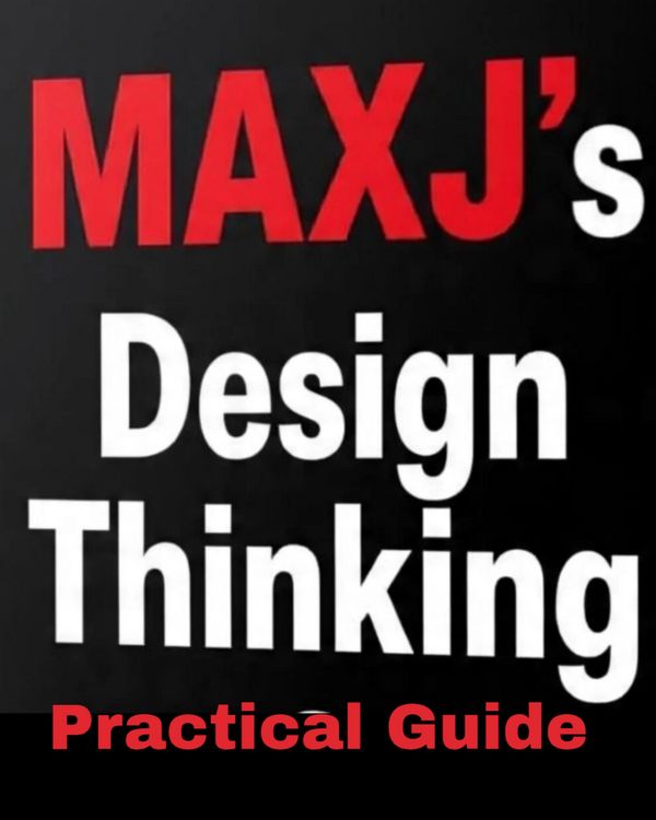 Produktbild: MAXJ'S Design Thinking Practical Guide