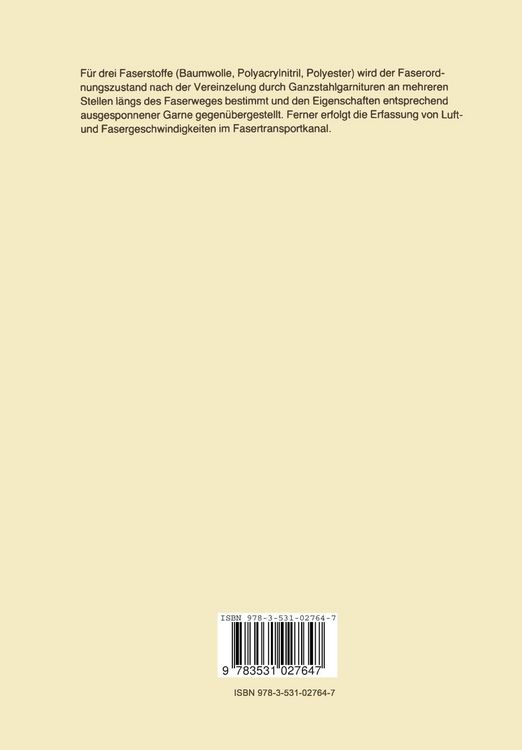 Produktbild: Die Untersuchung des Einflusses der Aufl&ouml;sewalzenausf&uuml;hrung und -einstellung auf die Faserstr&ouml;mungsverh&auml;ltnisse, den &Ouml;ffnungsgrad und das Spinnergebni