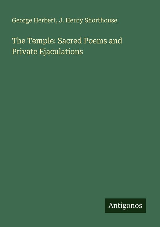 Produktbild: The Temple: Sacred Poems and Private Ejaculations