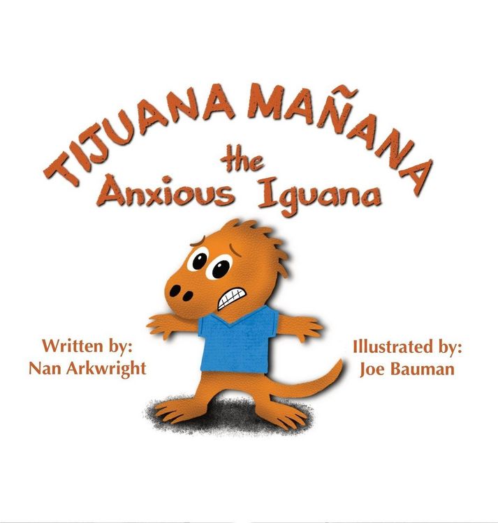 Produktbild: Tijuana Ma&ntilde;ana the Anxious Iguana