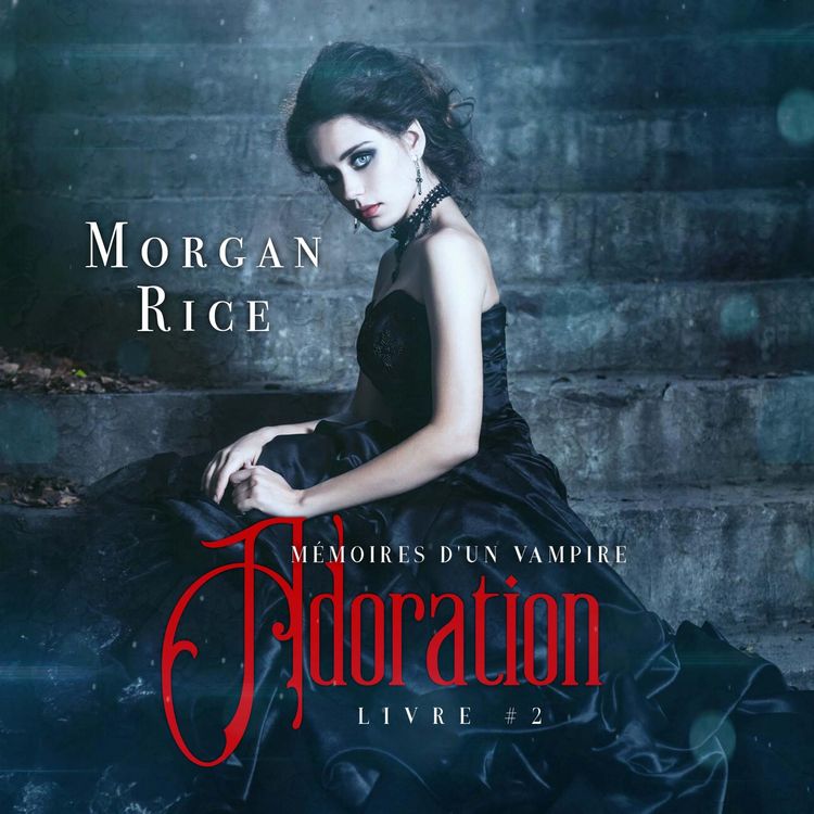 Produktbild: Adoration: Mémoires D'un Vampire – Livre Deux