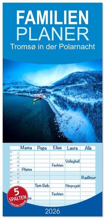 Produktbild: Familienplaner 2026 - Troms&oslash; in der Polarnacht mit 5 Spalten (Wandkalender, 21 x 45 cm) CALVENDO