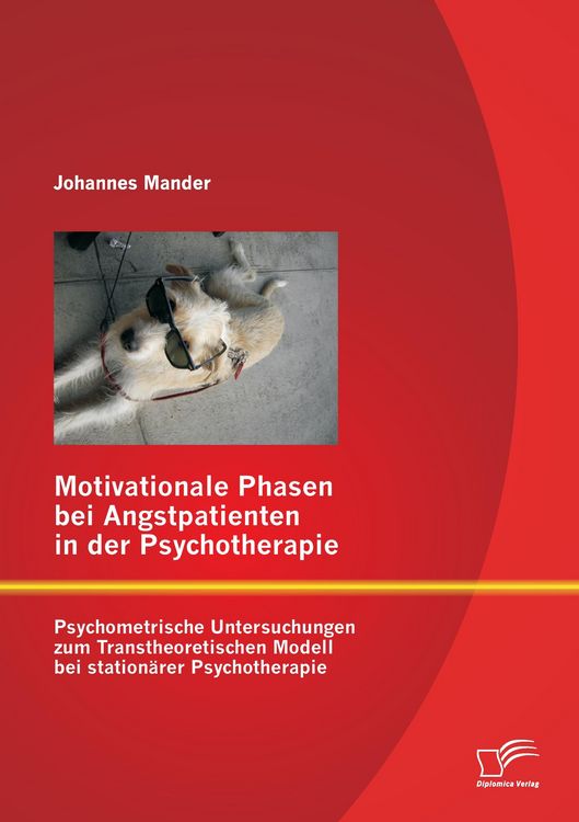 Produktbild: Motivationale Phasen bei Angstpatienten in der Psychotherapie: Psychometrische U