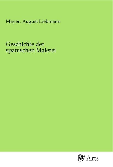 Produktbild: Geschichte der spanischen Malerei