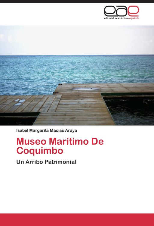Produktbild: Museo Mar&iacute;timo De Coquimbo