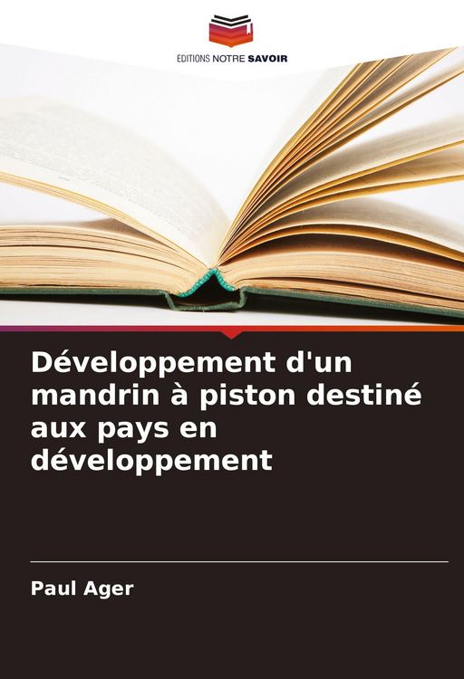 Produktbild: D&eacute;veloppement d'un mandrin &agrave; piston destin&eacute; aux pays en d&eacute;veloppement