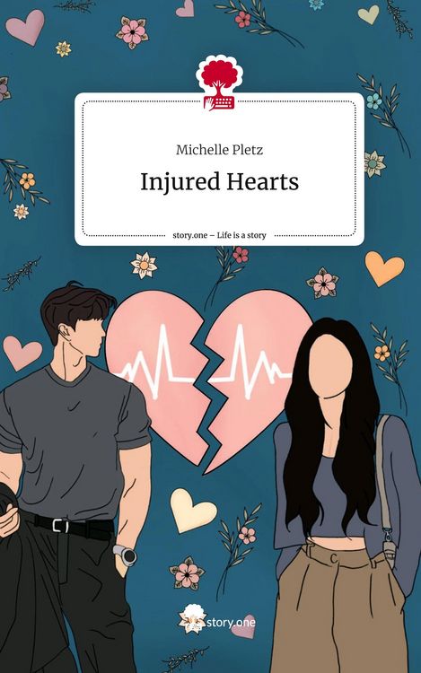 Produktbild: Injured Hearts. Life is a Story - story.one