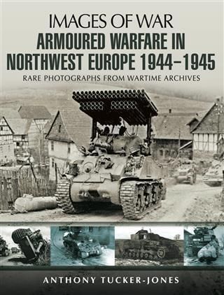 Produktbild: Armoured Warfare in Northwest Europe 1944-45