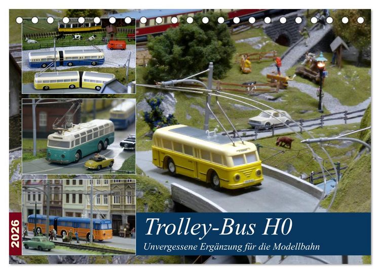 Produktbild: Trolley-Bus H0 (Tischkalender 2026 DIN A5 quer), CALVENDO Monatskalender