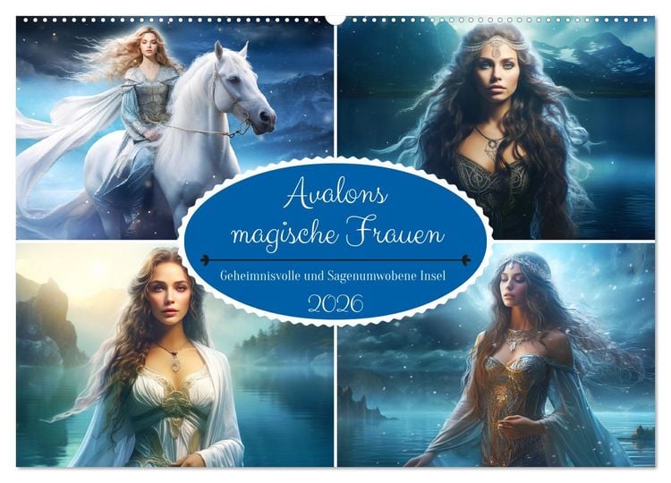 Produktbild: Avalons magische Frauen. Geheimnisvolle und Sagenumwobene Insel (Wandkalender 2026 DIN A2 quer), CALVENDO Monatskalender
