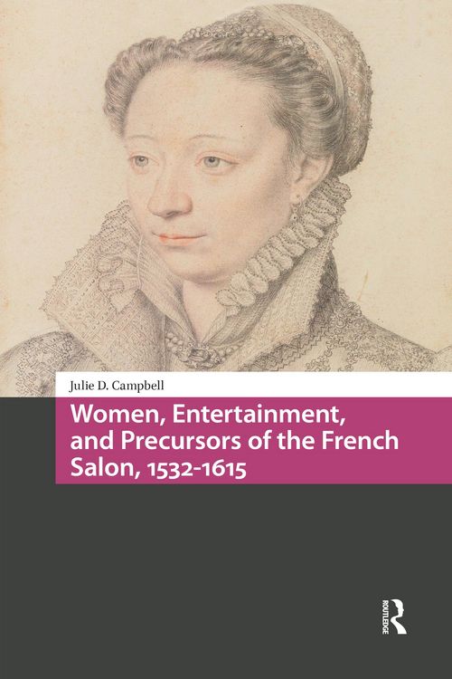 Produktbild: Women, Entertainment, and Precursors of the French Salon, 1532-1615