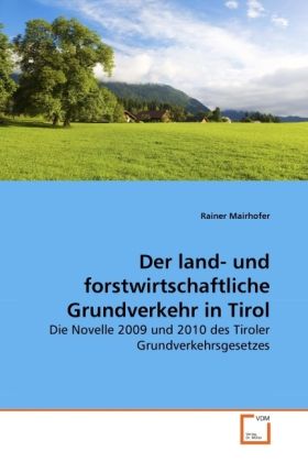 Produktbild: Mairhofer, R: Der land- und forstwirtschaftliche Grundverkeh