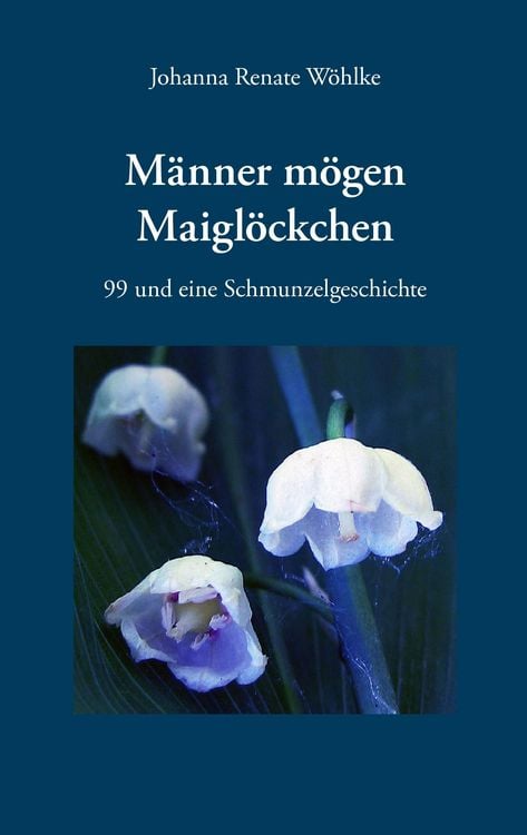 Produktbild: M&auml;nner m&ouml;gen Maigl&ouml;ckchen