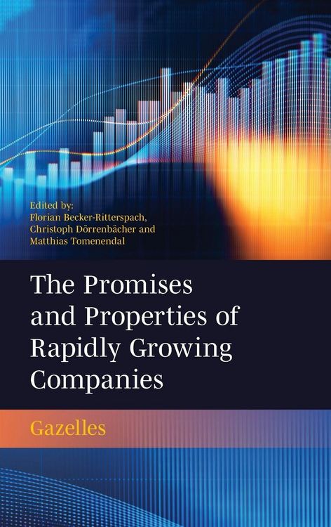 Produktbild: The Promises and Properties of Rapidly Growing Companies