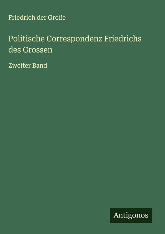 Produktbild: Politische Correspondenz Friedrichs des Grossen