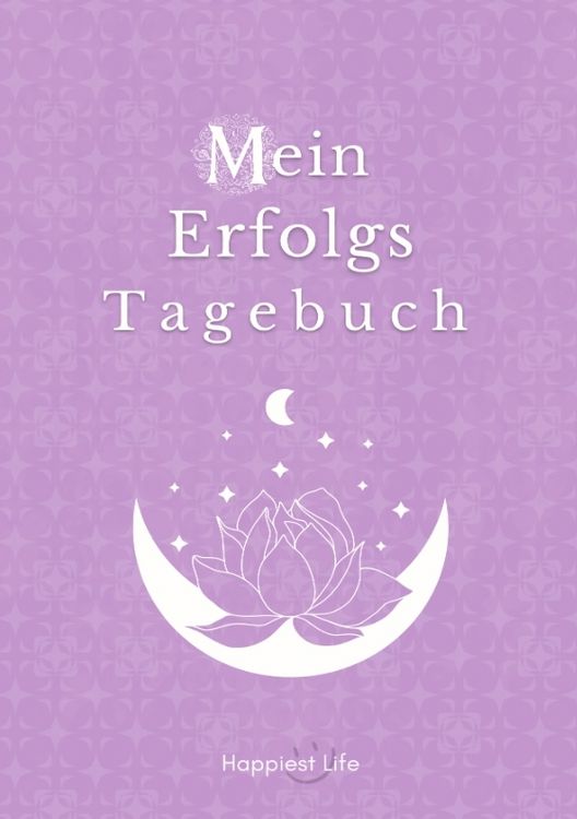 Produktbild: Erfolgsjournal, Mein Erfolgs Tagebuch: Visionen und Ziele erreichen durch Gewohnheiten