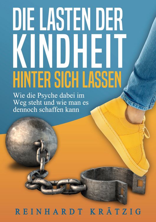 Produktbild: Die Lasten der Kindheit hinter sich lassen