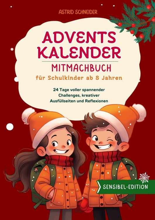 Produktbild: Adventskalender-Mitmachbuch f&uuml;r Schulkinder ab 8 Jahren. 24 Tage voller Entdeckungen: