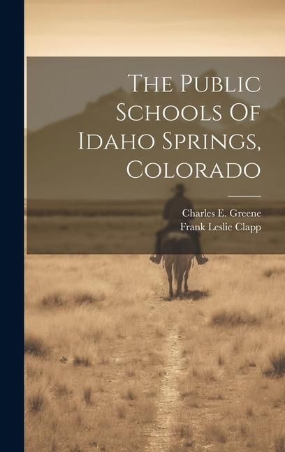 Produktbild: The Public Schools Of Idaho Springs, Colorado