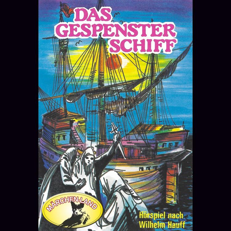 Produktbild: Wilhelm Hauff, Das Gespensterschiff