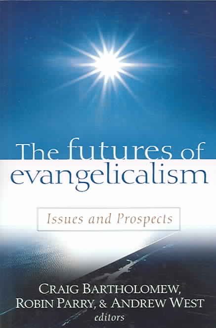 Produktbild: The Futures of Evangelicalism: Issues and Prospects