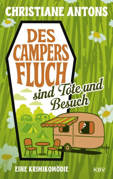 Produktbild: Des Campers Fluch sind Tote und Besuch