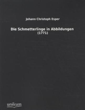 Produktbild: Esper, J: Schmetterlinge in Abbildungen
