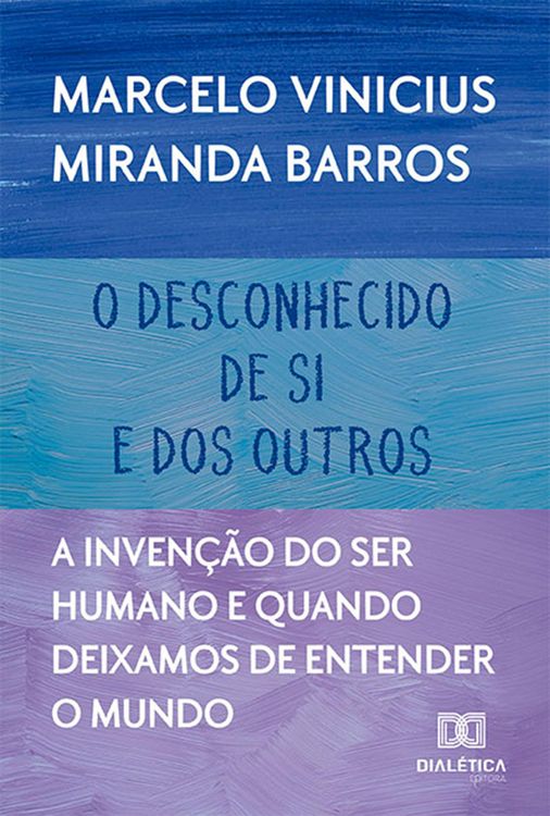 Produktbild: O desconhecido de si e dos outros