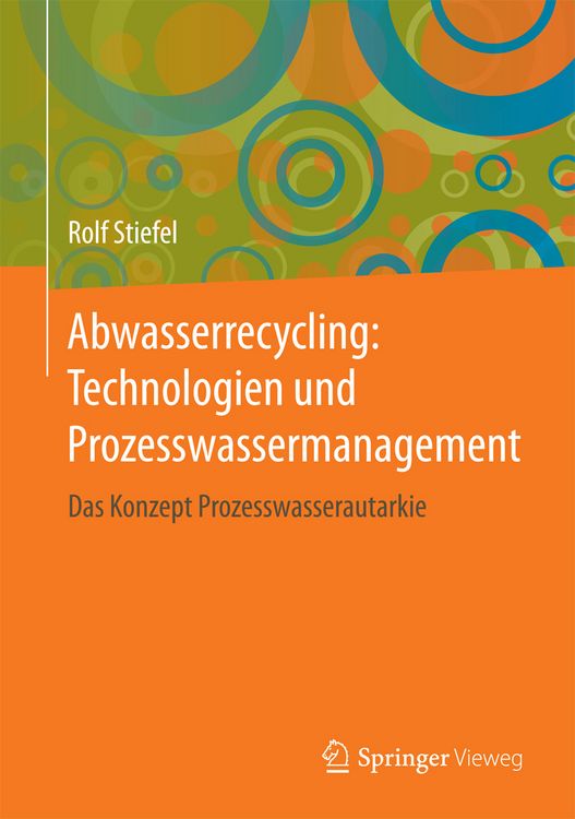 Produktbild: Abwasserrecycling: Technologien und Prozesswassermanagement
