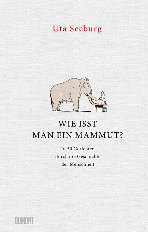 Produktbild: Wie isst man ein Mammut?