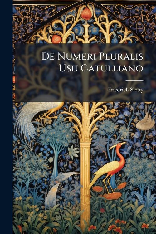 Produktbild: De Numeri Pluralis Usu Catulliano