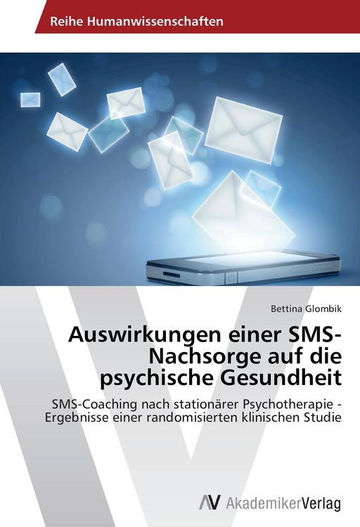 Produktbild: Auswirkungen einer SMS-Nachsorge auf die psychische Gesundheit