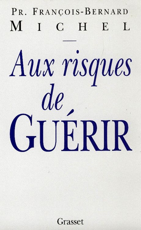 Produktbild: Aux risques de gu&eacute;rir