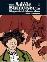 Produktbild: Tardi Adele Blanc-Secin Olagan&uuml;st&uuml; Maceralari; Adele ve Canavar
