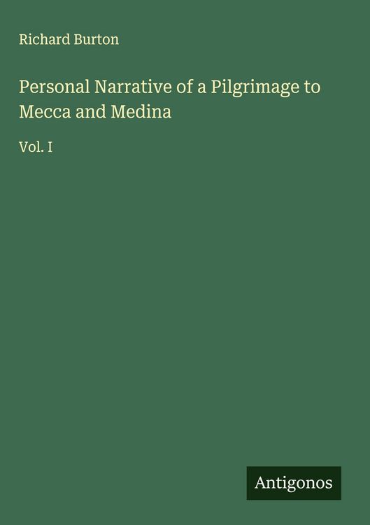 Produktbild: Personal Narrative of a Pilgrimage to Mecca and Medina